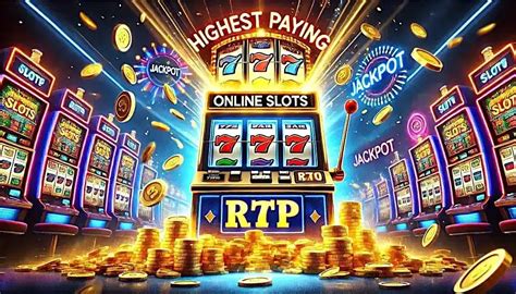 Highest Paying Online Slots .